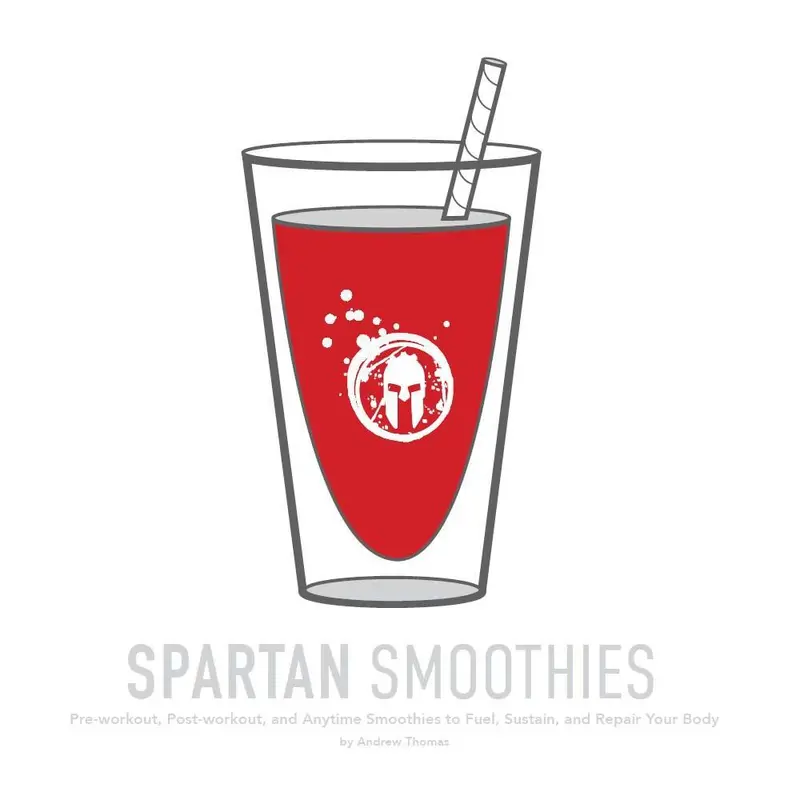 Spartan Smoothies Recipe Book - Digital Download 1